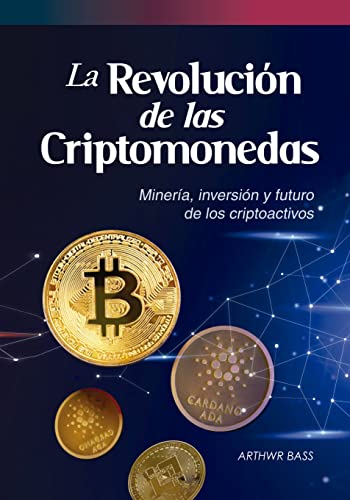 La revolución de la criptomoneda y la minería de bitcoin